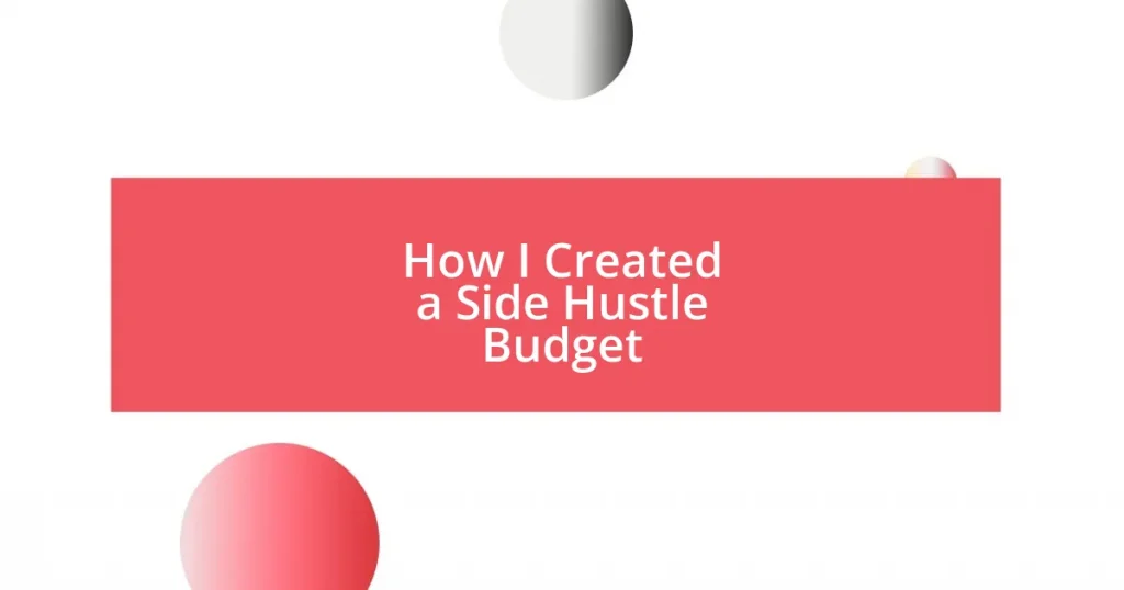 How I Created a Side Hustle Budget